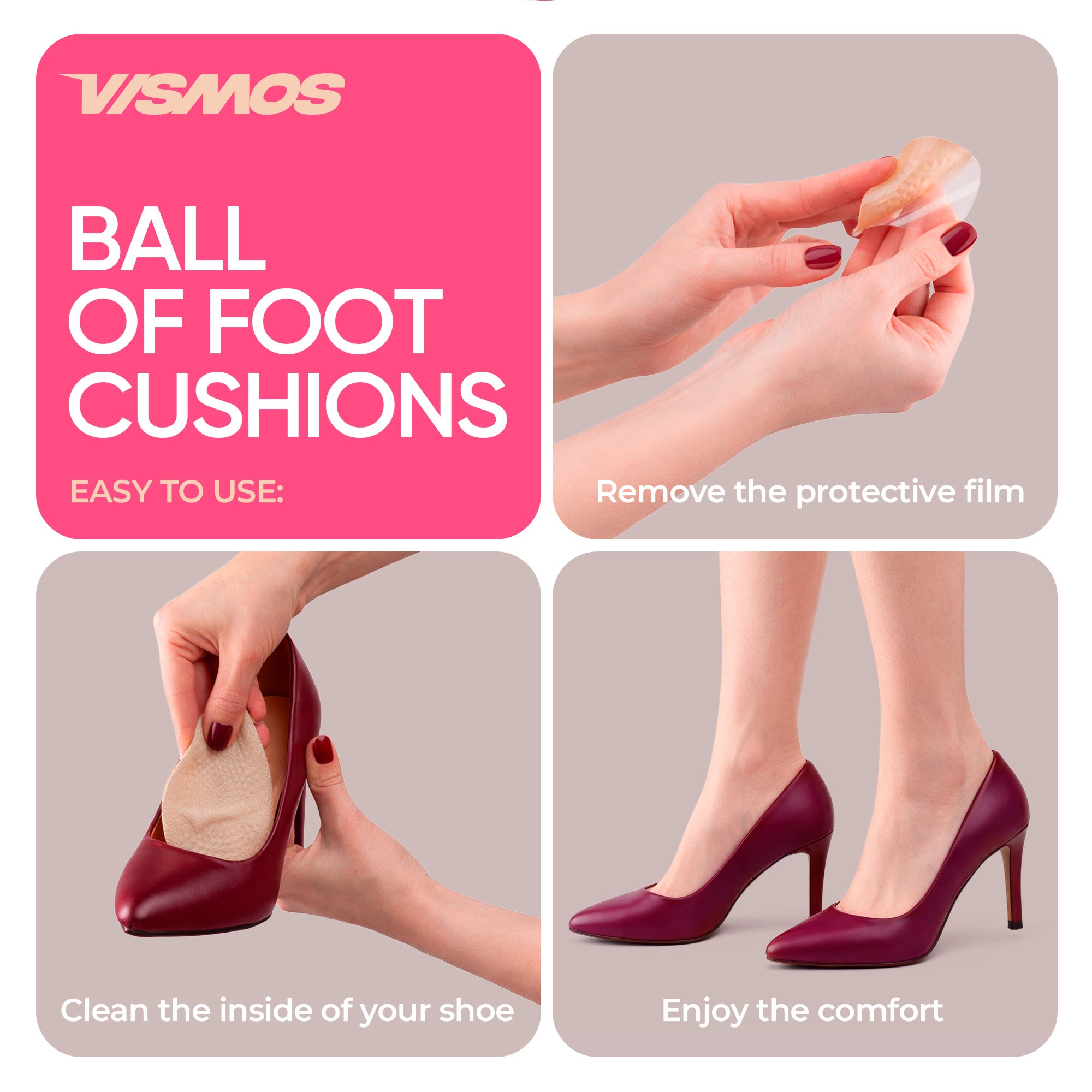 VISMOS 4 Original Metatarsal Pads for Women – Heel Inserts for Women – Ball of Foot Cushions – All Day Pain Relief & Comfort – One Size Fits Most Shoes (4 Pads / 2 Pairs)